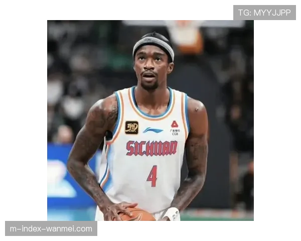 萨姆纳场均28.3分领跑广东进攻 外援融合体系是关键